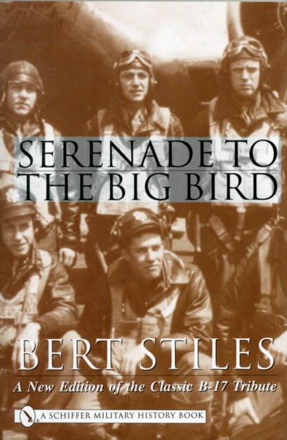 Book cover of: Serenade to the Big Bird. By: Bert Stiles