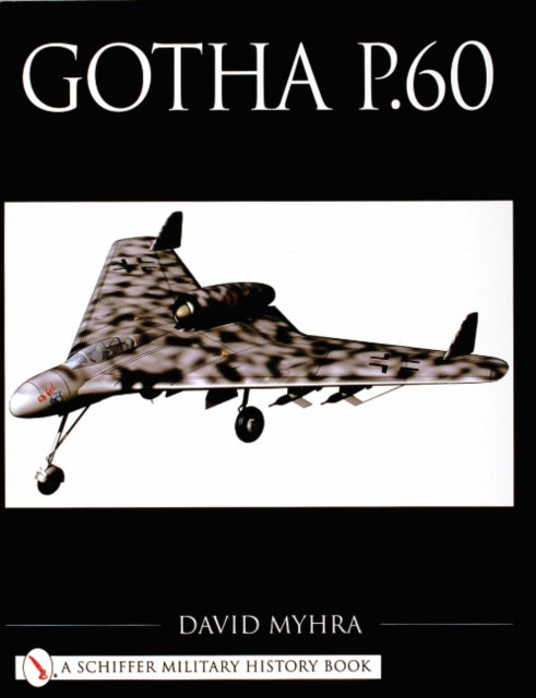Book cover of: Gotha P.60. By: David Myhra