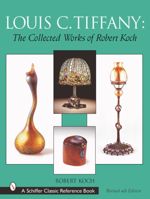 Book cover of: Louis C. Tiffany. By: Robert Koch