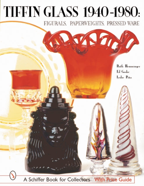 Book cover of: Tiffin Glass 1940-1980. By: Ruth Hemminger