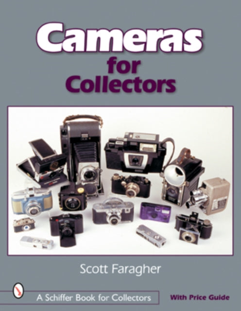 Book cover of: Cameras for Collectors. By: Scott Faragher