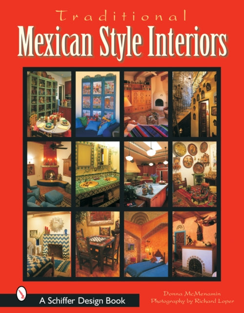 Book cover of: Traditional Mexican Style Interiors. By: Donna McMenamin