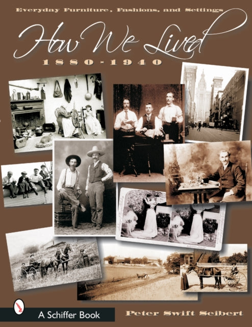 Book cover of: How We Lived. By: Peter Swift Seibert