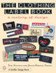 Book cover of: Clothing Label Book. By: Tina Skinner