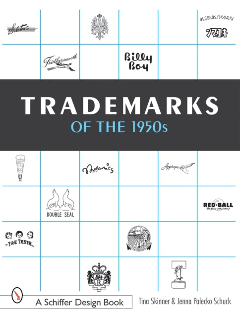 Book cover of: Trademarks of the 1950s. By: Tina Skinner