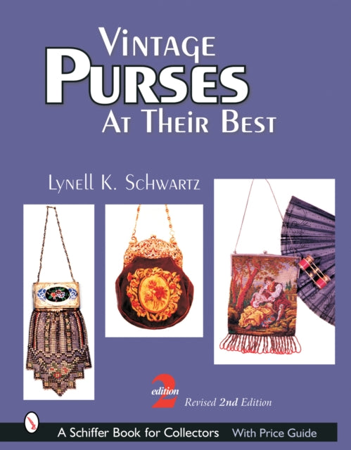 Book cover of: Vintage Purses. By: Lynell K. Schwartz