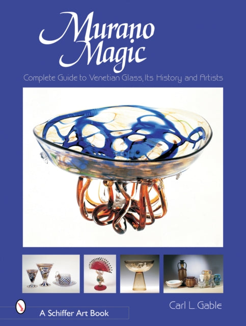 Book cover of: Murano Magic. By: Carl I. Gable