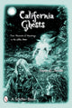 Book cover of: California Ghosts. By: Preston E. Dennett