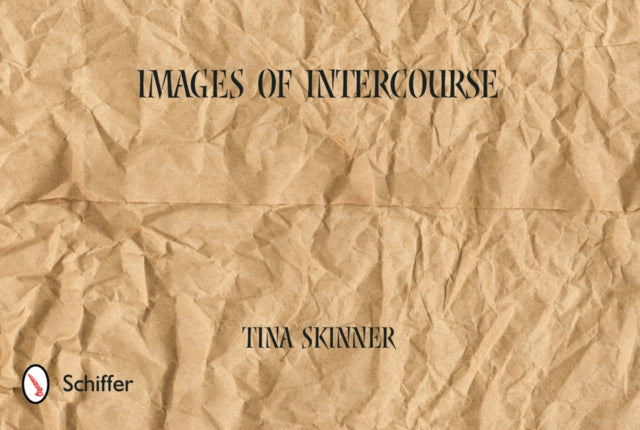 Book cover of: Images of Intercourse. By: Tina Skinner