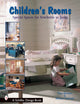Book cover of: Children's Rooms. By: Tina Skinner