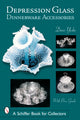 Book cover of: Depression Glass Dinnerware Accessories. By: Doris Yeske