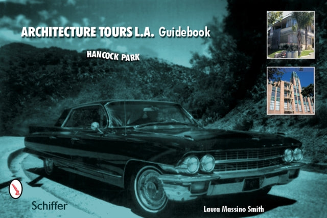 Book cover of: Architecture Tours L.A. Guidebook. By: Laura Massino Smith