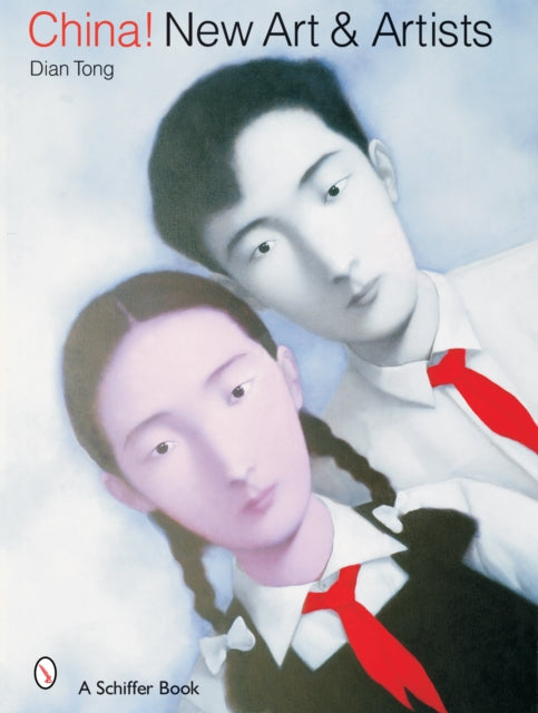 Book cover of: China! New Art & Artists. By: Dian Tong