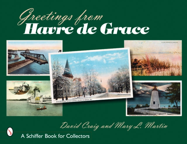 Book cover of: Greetings from Havre de Grace. By: Craig David