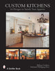 Book cover of: Custom Kitchens. By: Melissa Cardona