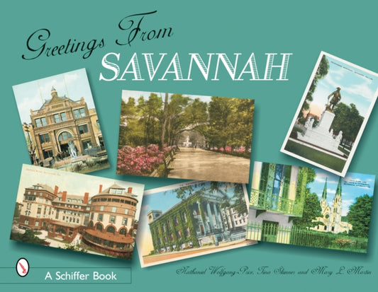 Book cover of: Greetings From Savannah. By: Tina Skinner