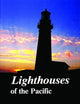 Book cover of: Lighthouses of the Pacific. By: Jim A. Gibbs