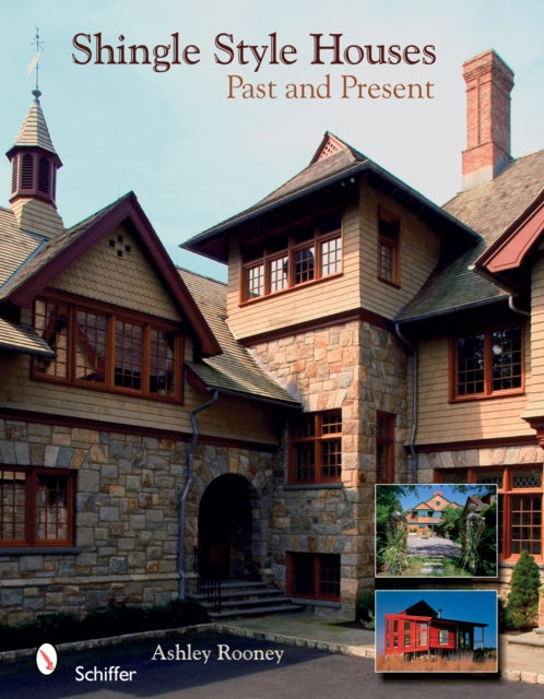 Book cover of: Shingle Style Homes. By: E. Ashley Rooney