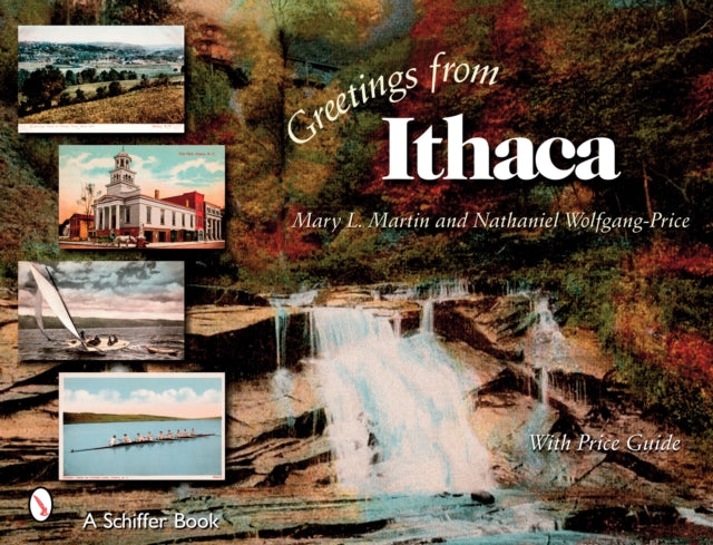 Book cover of: Greetings from Ithaca. By: Mary L. Martin