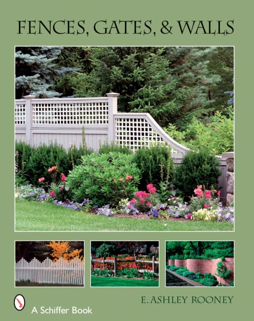 Book cover of: Fences, Gates & Walls. By: E. Ashley Rooney
