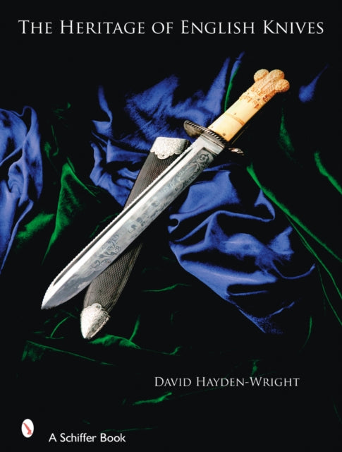 Book cover of: Heritage of English Knives. By: David Hayden-Wright