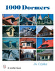 Book cover of: 1000 Dormers. By: Jo Cryder