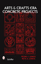 Book cover of: Arts & Crafts Era Concrete Projects. By: Pedro J. Lemos