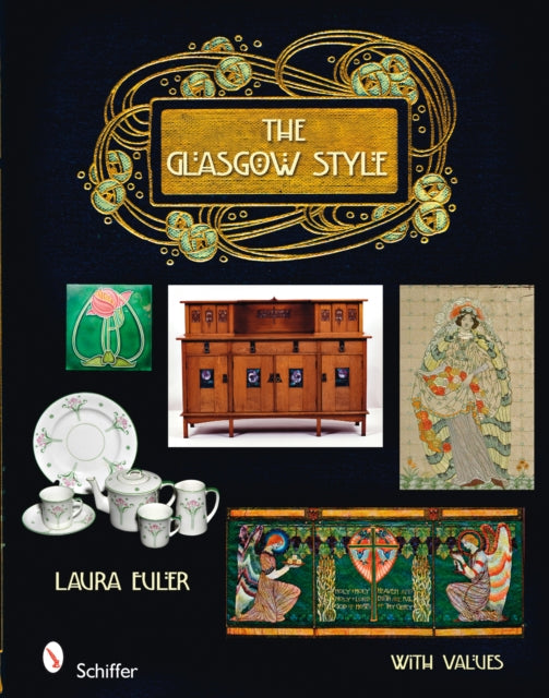 Book cover of: Glasgow Style. By: Laura Euler