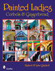 Book cover of: Painted Ladies: Corbels & Gingerbread. By: Robert Gatchell