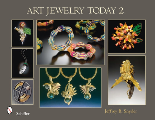 Book cover of: Art Jewelry Today 2. By: Jeffrey B. Snyder