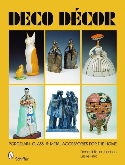 Book cover of: Deco Decor. By: Donald-Brian Johnson