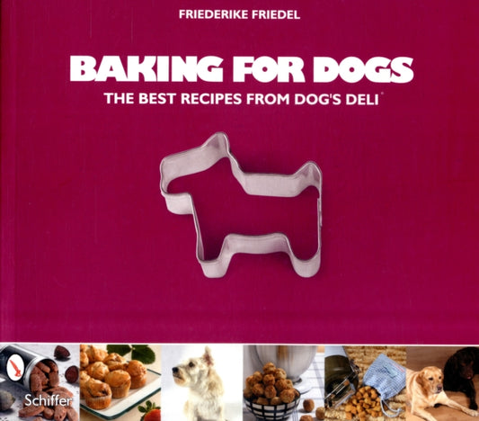 Book cover of: Baking for Dogs. By: Friederike Friedel