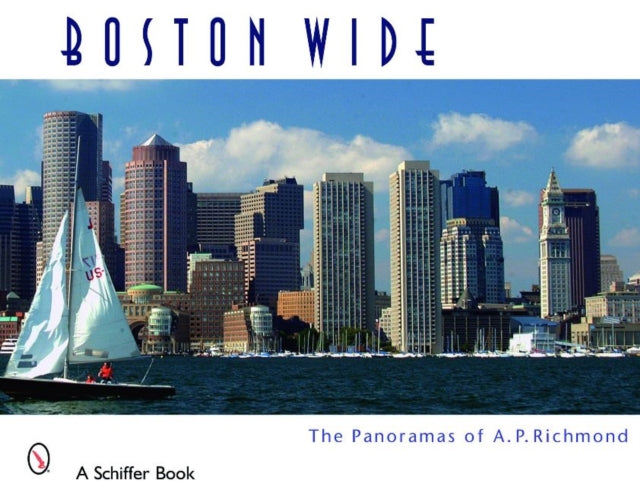 Book cover of: Boston Wide. By: Arthur P. Richmond