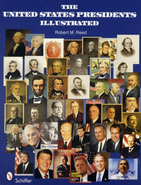 Book cover of: United States Presidents Illustrated. By: Reed, Robert