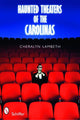 Book cover of: Haunted Theaters of the Carolinas