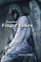 Book cover of: Haunted Finger Lakes. By: Dwayne Claud