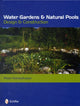 Book cover of: Water Gardens and Natural Pools. By: Peter Himmelhuber