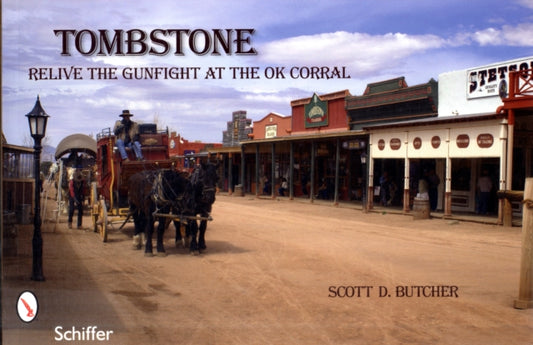 Book cover of: Tombstone. By: Scott D. Butcher