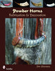 Book cover of: Powder Horns. By: Jim Stevens