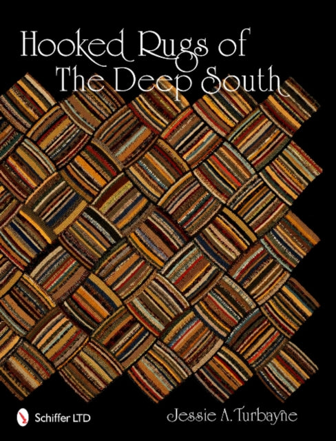 Book cover of: Hooked Rugs of The Deep South