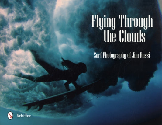 Book cover of: Flying Through the Clouds. By: Jim Russi