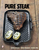 Book cover of: Pure Steak. By: Steffen Eichhorn