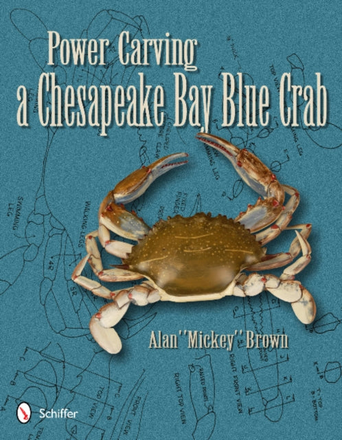 Book cover of: Power Carving a Chesapeake Bay Blue Crab