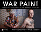 Book cover of: War Paint. By: Kyle Cassidy