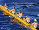 Book cover of: History of Collegiate Rowing in America