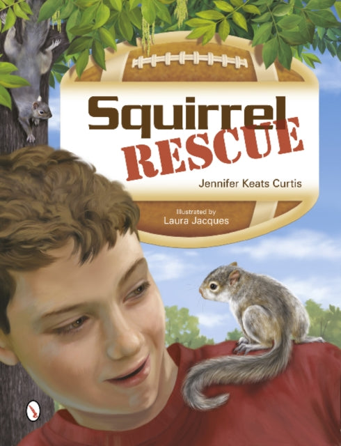 Book cover of: Squirrel Rescue. By: Jennifer Keats Curtis