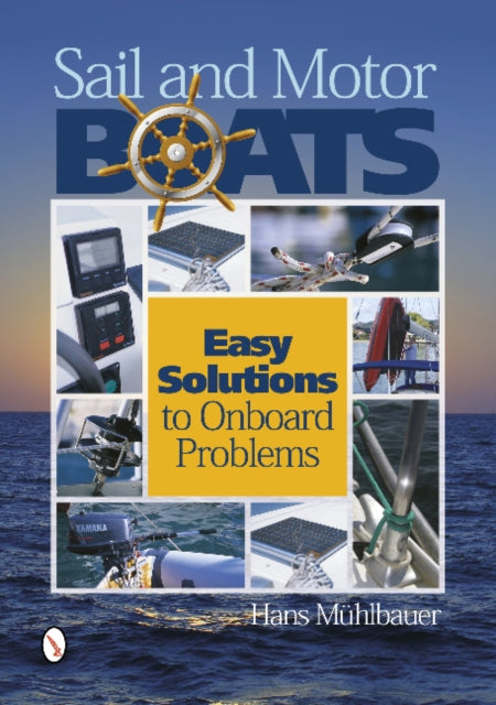 Book cover of: Sail and Motor Boats. By: Hans Mühlbauer