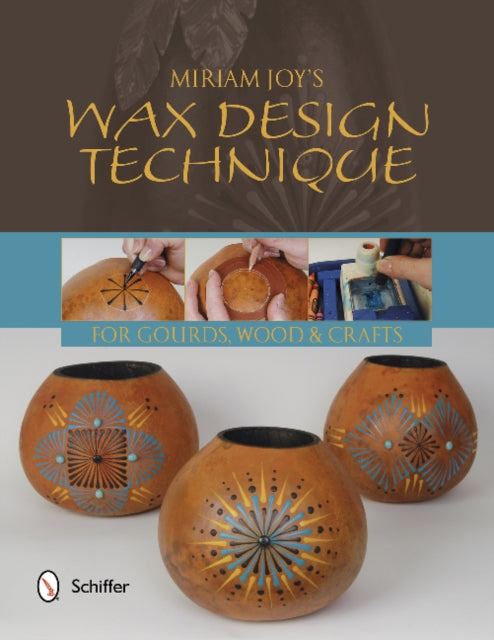 Book cover of: Miriam Joy's Wax Design Technique. By: Miriam Joy