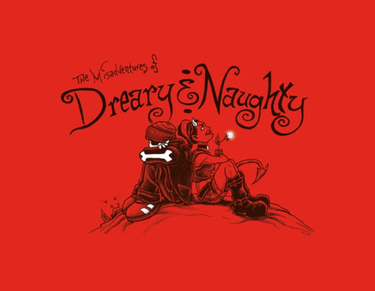 Book cover of: Misadventures of Dreary & Naughty. By: John LaFleur