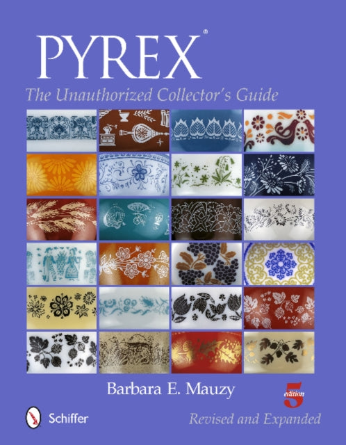 Book cover of: PYREX®. By: Barbara E. Mauzy